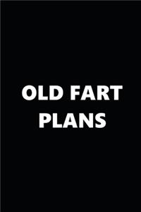 2020 Weekly Planner Funny Humorous Old Fart Plans 134 Pages
