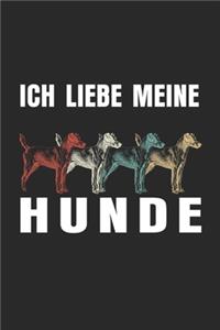 Ich liebe meine Hunde