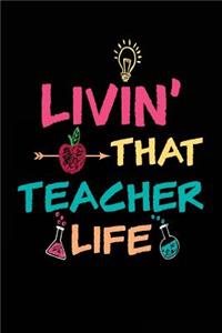 Livin' That Teacher Life