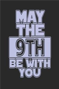 May the 9th Be with You