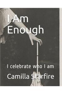 I Am Enough