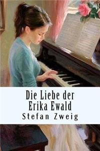Die Liebe der Erika Ewald