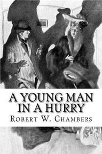 A Young Man in a Hurry
