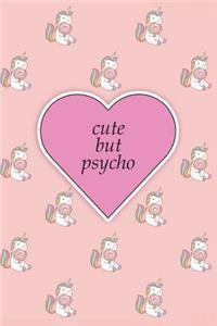 Cute But Psycho