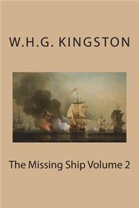 The Missing Ship Volume 2