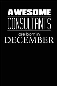 Awesome Consultants Are Born In December