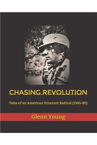 Chasing Revolution