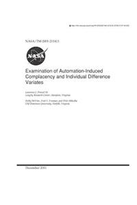 Examination of Automation-Induced Complacency and Individual Difference Variates