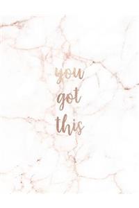 You Got This