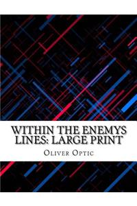 Within The Enemy's Lines