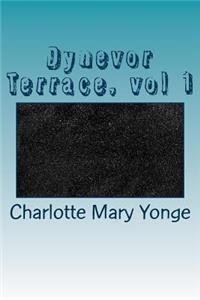 Dynevor Terrace, Vol 1