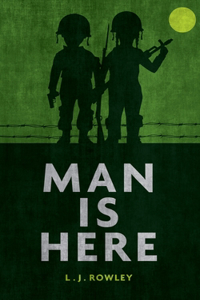 Man Is Here