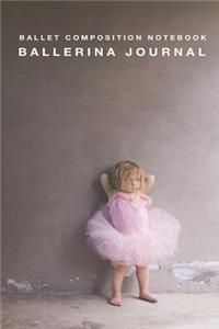 Ballet Composition Notebook