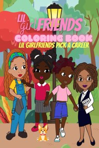 Lil Girlfriends Coloring Book