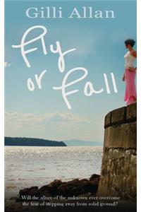 Fly or Fall