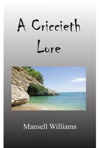 A Criccieth Lore