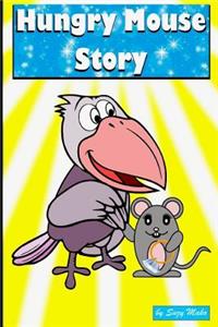Hungry Mouse Story