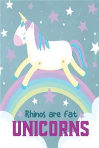 Rhinos Are Fat Unicorns