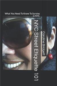 NYC Street Etiquette 101