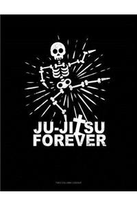 Ju-Jitsu Forever