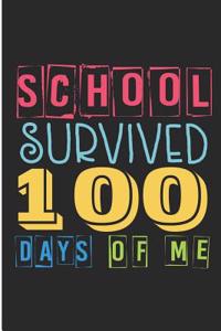 School Survived 100 Days of Me