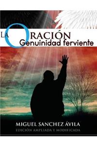 La Oración: Genuinidad Ferviente