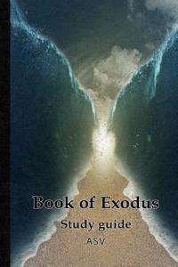 The Book of Exodus Study Guide