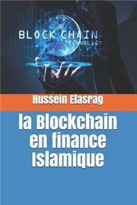 La Blockchain en finance Islamique