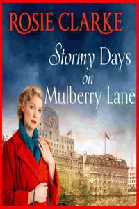 Stormy Days On Mulberry Lane