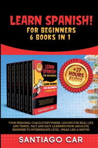 Learn Spanish for Beginners 6 Books in 1