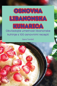 Osnovna Libanonska Kuharica