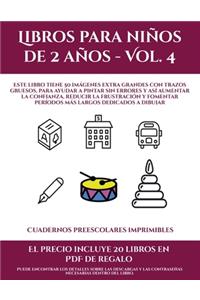 Cuadernos preescolares imprimibles (Libros para niños de 2 años - Vol. 4)