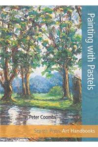 Art Handbooks: Painting with Pastels
