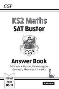 KS2 Maths SAT Buster: Answer Book (for tests in 2018 and bey