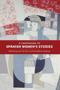 Companion to Spanish Women's Studies