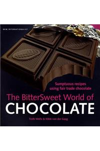 Bittersweet World of Chocolate