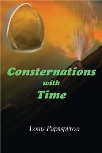 Consternations with Time