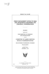 Force management levels in Iraq and Afghanistan
