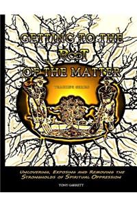 Getting to the Root of the Matter