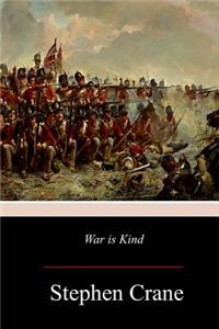 War is Kind