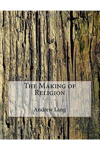 The Making of Religion