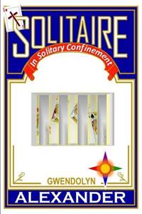 Solitaire: In Solitary Confinement