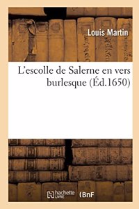 L'escolle de Salerne en vers burlesque