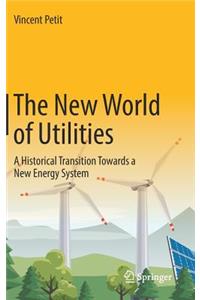 The New World of Utilities