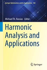 Harmonic Analysis and Applications