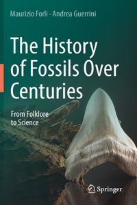 The History of Fossils Over Centuries