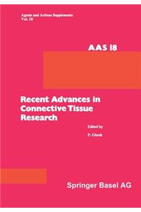 Recent Advances in Connective Tissue Research