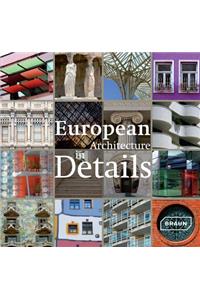European Architecture in Details