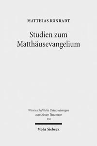 Studien Zum Matthausevangelium