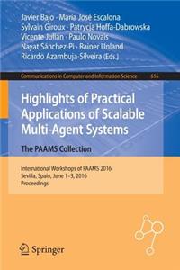 Highlights of Practical Applications of Scalable Multi-Agent Systems. the Paams Collection